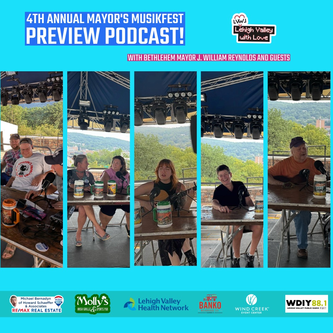 Lehigh Valley with Love Podcast